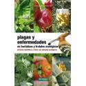  Plagas y enfermedades en hortalizas y frutales ecológicos - Xavier Fontanet y Andreu Vila