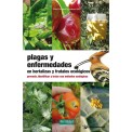 Plagas y enfermedades en hortalizas y frutales ecológicos - Xavier Fontanet y Andreu Vila