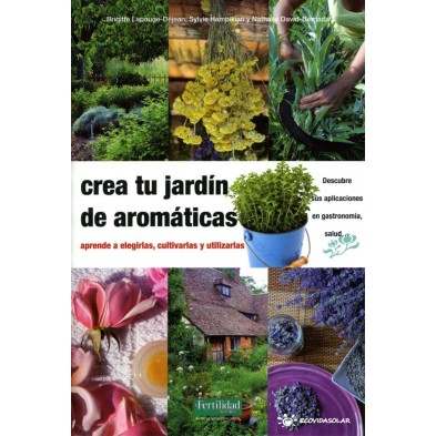  Crea tu jardin de aromaticas - Ecovidasolar