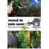 La portada de Manual de poda suave" presenta imágenes de poda de plantas y árboles de Alain Pontoppidan.