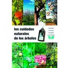  Los cuidados naturales de los árboles - Eric Petiot - Ecovidasolar