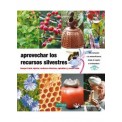 Aprovechar los recursos silvestres Maurice Chaudière