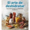 El arte de deshidratar - Michelle Jeogh