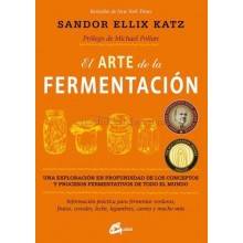 El arte de la fermentacion Sandor Ellix Katz Ecovidasolar.
