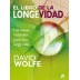 Portada del libro "El Libro de la Longevidad" de David Wolfe, con diseño de hojas.