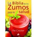 Portada del libro "La Biblia de los Zumos" de Pat Crocker con jugo rojo saludable y frutas.