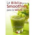 Portada de "La Biblia de los Smoothies Saludables" de Pat Crocker con un vaso de batido verde.