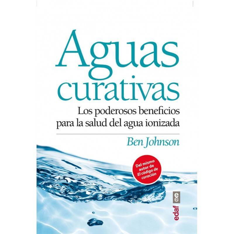  Aguas Curativas Ben Johnson Agua Ionizada 9788441434455.