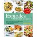 Espirales para todos los gustos: 80 recetas saludables sin gluten