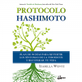 Protocolo Hashimoto: Plan de 90 días para revertir síntomas de tiroiditis