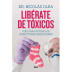 Portada del libro "Libérate de tóxicos" de Nicolás Olea sobre disruptores endocrinos.