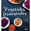 Portada del libro Vegetales fermentados de Kirsten K. Shockey y Christopher Shockey