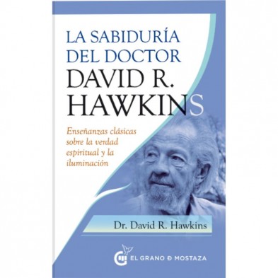 portada del libro La sabiduría del Doctor David R. Hawkins