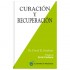 Libro curación y recuperación David Hawkins portada