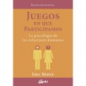 Juegos en que participamos Eric Berne