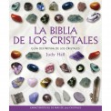 La Biblia de los cristales Judy Hall