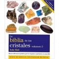 La Biblia de los cristales volumen 3 Judy Hall