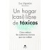 Portada del libro Un hogar (casi) libre de toxicos Eva Liljeström