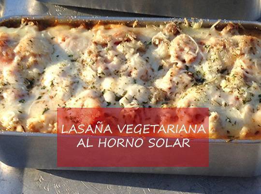 Lasaña vegetariana en el horno solar GoSun Grill